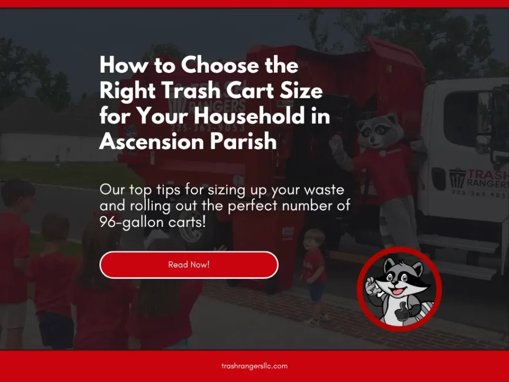 how to choose right trash cart size household ascension parish