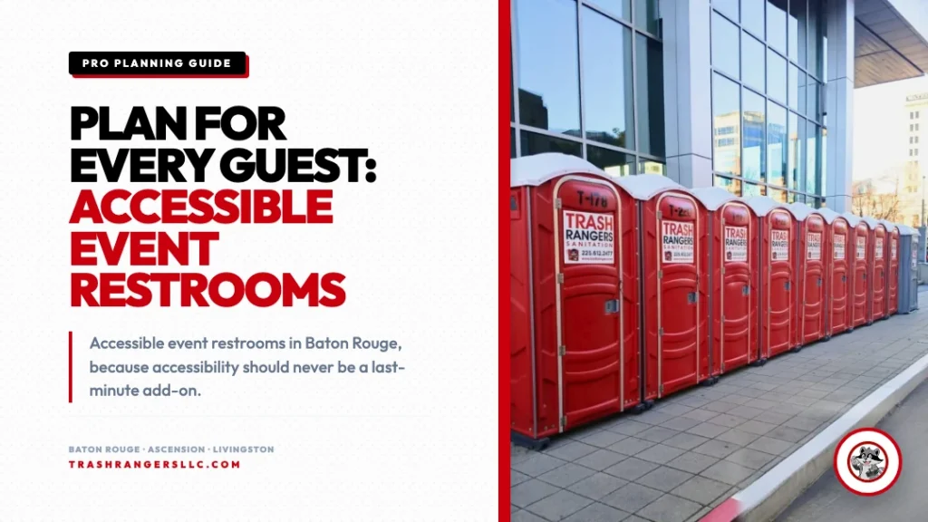 Plan for Every Guest accessible event restrooms card with a row of Trash Rangers Sanitation portable toilets downtown